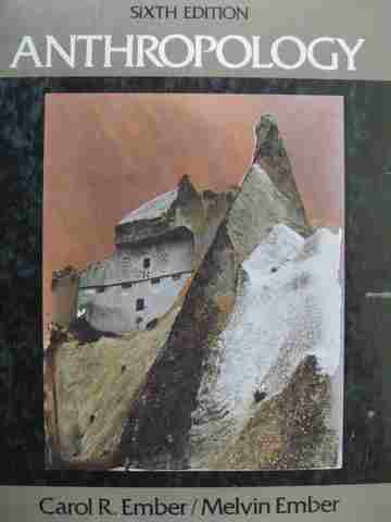 (image for) Anthropology 6th Edition (H) by Ember & Ember