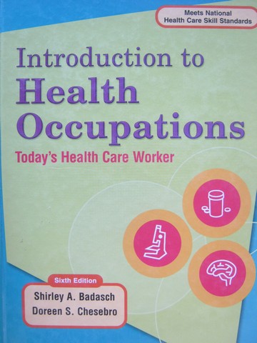 (image for) Introduction to Health Occupations 6th Edition (H) by Badasch,