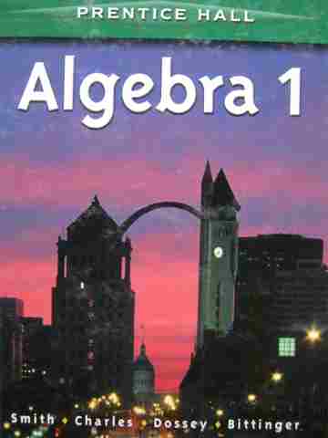(image for) Algebra 1 (H) by Smith, Charles, Dossey, & Bittinger