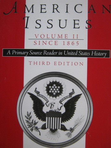 (image for) American Issues 3rd Edition Volume 2 Since 1865 (P) by Unger,