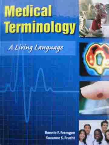 (image for) Medical Terminology A Living Language (H) by Fremgen & Frucht
