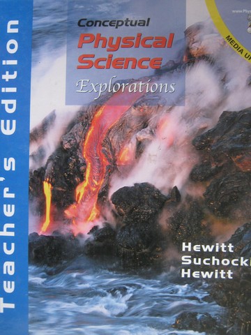 (image for) Conceptual Physical Science Explorations TE (TE)(H) by Paul G Hewitt, John Suchocki, & Leslie A Hewitt