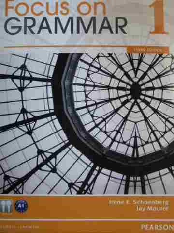 (image for) Focus on Grammar 1 3rd Edition (P) by Schoenberg & Maurer