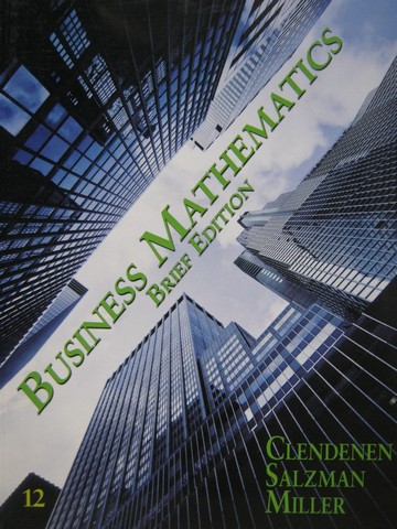 (image for) Business Mathematics Brief Edition 12th Edition (P) by Glendenen