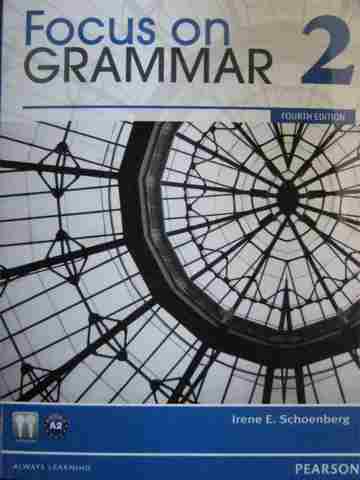 (image for) Focus on Grammar 2 4th Edition (P) by Irene E Schoenberg
