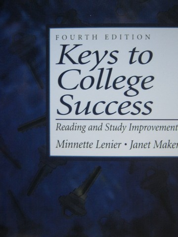 (image for) Keys to College Success 4th Edition (P) by Lenier & Maker - Click Image to Close