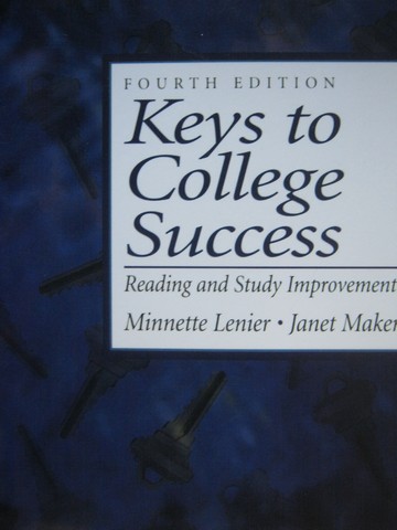 (image for) Keys to College Success 4th Edition (P) by Lenier & Maker