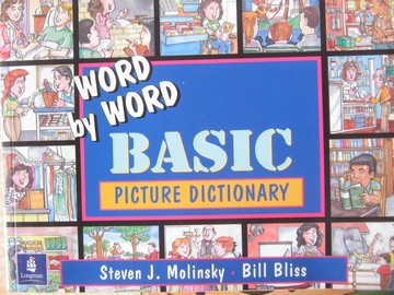 (image for) Word by Word Basic Picture Dictionary (P) by Molinsky & Bliss