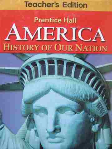 (image for) America History of Our Nation TE (TE)(H) by Davidson & Stoff