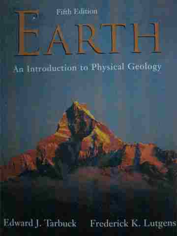 (image for) Earth An Introduction to Physical Geology 5th Edition (H)