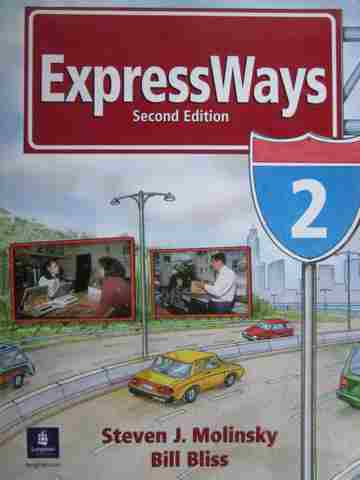 (image for) ExpressWays 2 2nd Edition (P) by Steven J Molinsky & Bill Bliss