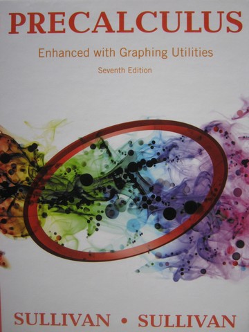 (image for) Precalculus Enhanced with Graphing Utilities 7th Edition (H)