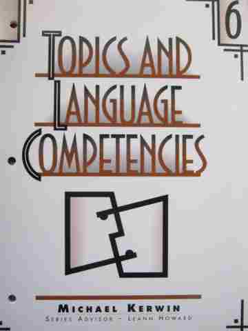(image for) Topics & Language Competencies 6 (P) by Michael Kerwin