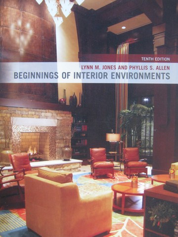 (image for) Beginnings of Interior Environments 10th Edition (P) by Jones,