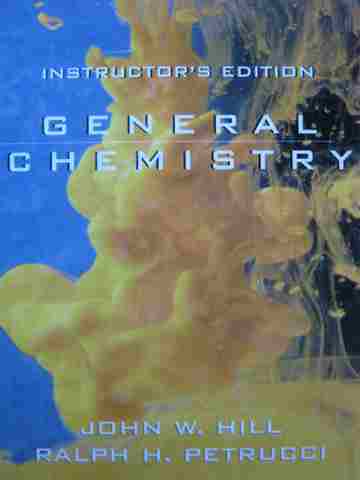 (image for) General Chemistry IE (TE)(H) by John W Hill & Ralph H Petrucci