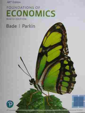 (image for) Foundations of Economics 9th Edition AP Edition (H) by Bade,