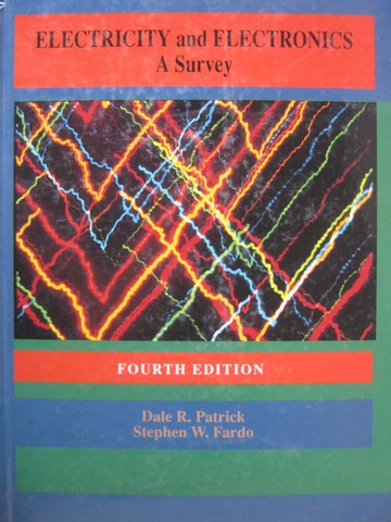 (image for) Electricity & Electronics A Survey 4th Edition (H) by Patrick,
