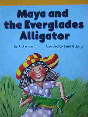 (image for) Excursions Book 4 Maya & the Everglades Alligator (P) by Larson