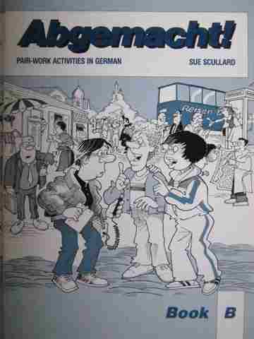 Abgemacht! Book B (P) by Sue Scullard (image for) Abgemacht! Book B (P) by Sue Scullard