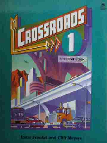 (image for) Crossroads 1 Student Book (P) by Irene Frankel & Cliff Meyers