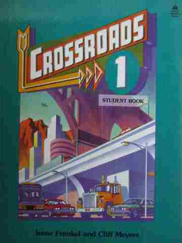 (image for) Crossroads 1 Student Book (P) by Irene Frankel & Cliff Meyers