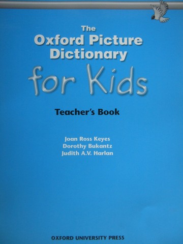 (image for) Oxford Picture Dictionary for Kids TB (TE)(Spiral) by Keyes,