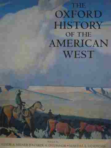 (image for) Oxford History of the American West (H) by Milner, II, O'Connor,