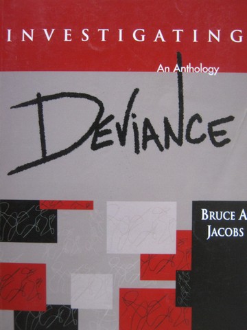 (image for) Investigating Deviance (P) by Bruce A Jacobs