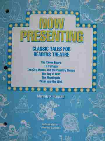 (image for) Now Presenting Classic Tales for Readers Theatre (P) by Hansen