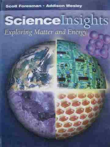 (image for) Science Insights Exploring Matter & Energy (H) by DiSpezio,