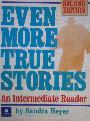 (image for) Even More True Stories 2nd Edition (P) by Sandra Heyer