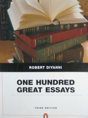 (image for) One Hundred Great Essays 3e (P) by Robert Diyanni
