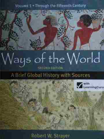 (image for) Ways of the World 2nd Edition Volume 1 (P) by Robert W Strayer
