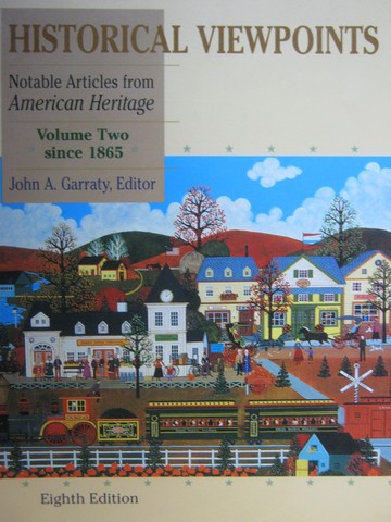 (image for) Historical Viewpoints 8th Edition Volume 2 (P) by John A Garraty
