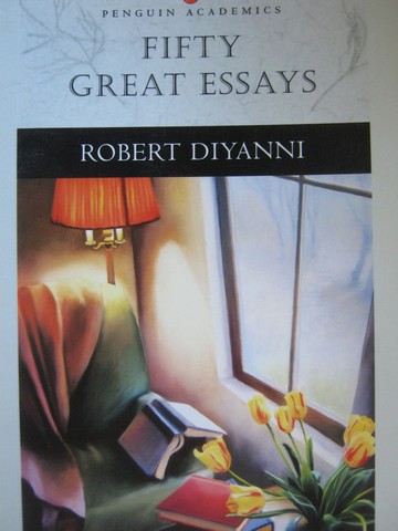 (image for) Fifty Great Essays (P) by Robert Diyanni
