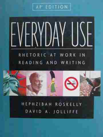 (image for) Everyday Use Rhetoric at Work in Reading & Writing AP (H)