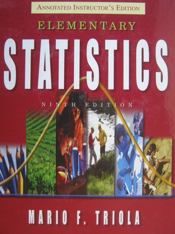 (image for) Elementary Statistics 9th Edition AIE (TE)(H) by Mario F Triola
