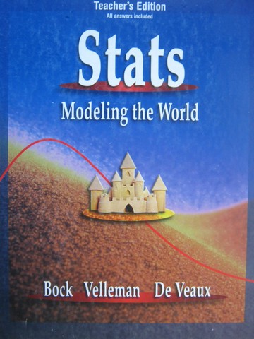 (image for) Stats Modeling the World TE (TE)(H) by Bock, Velleman & De Veaux