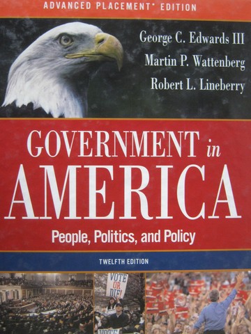 (image for) Government in America People Politics & Policy 12th AP (H)
