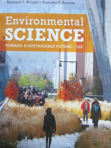 (image for) Environmental Science 12th Edition (P) by Wright & Boorse