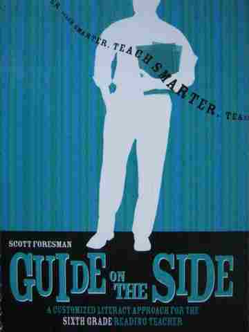 (image for) Guide on the Side for the 6th Grade Reading Teacher (TE)(Spiral)