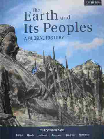 (image for) Earth & Its Peoples 7th Edition Update AP Edition (H) by Bulliet