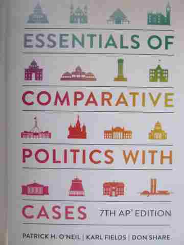 (image for) Essentials of Comparative Politics with Cases 7th AP Edition (H)