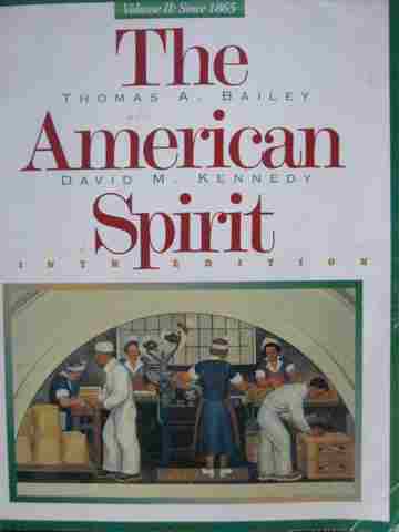 (image for) American Spirit 9th Edition Volume 2 Since 1865 (P) by Bailey,