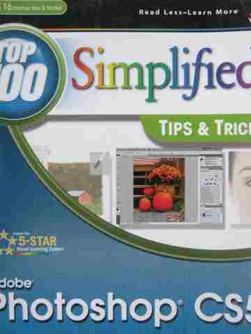 (image for) Adobe Photoshop CS5 Top 100 Simplified Tips & Tricks (P) by Kent
