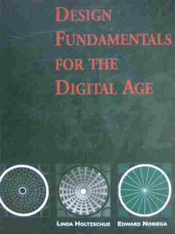 (image for) Design Fundamentals for the Digital Age (P) by Holtzschue,
