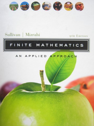 (image for) Finite Mathematics An Applied Approach 9e (H) by Michael Sullivan & Abe Mizrahi
