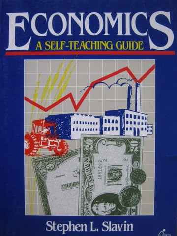 (image for) Economics A Self-Teaching Guide (P) by Stephen L Slavin