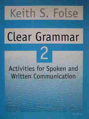 Clear Grammar 2 (P) by Keith S Folse (image for) Clear Grammar 2 (P) by Keith S Folse
