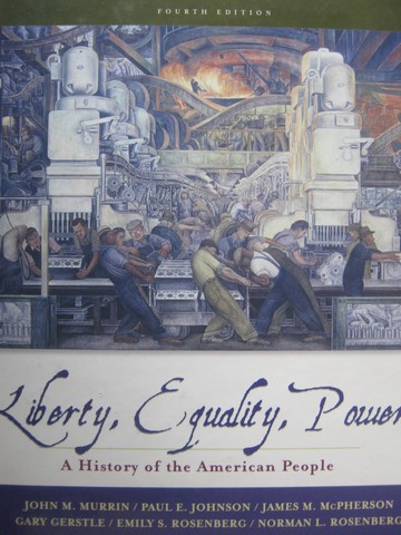 (image for) Liberty Equality Power A History of the American People 4e (H)